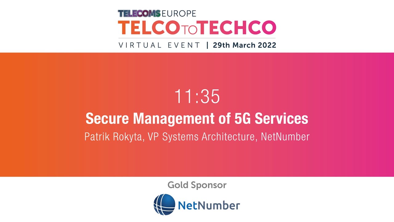 Secure Management of 5G Services, by NetNumber - Mobile Europe